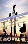 Master Yourself, Master Your Life. (Self control is the key): Live a Life of purpose and meaning. (The Journey Book 1) Master Yourself, Master Your Life. (Self control is the key): Live a Life of purpose and meaning. (The Journey Book 1)