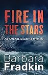 Book cover for Fire in the Stars: An Amanda Doucette Mystery