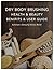 DRY BODY BRUSHING Health & Beauty Benifits & User Guide: Exfoliate, Detoxify, Stress Relief