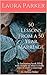 The Marriage Book: 50 Lessons From a 50 Year Marriage (Marriage Book, Newlywed Book Advice, How to Fix Your Marriage Book, Christian Marriage Book, Marriage Book for Couples)