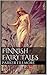 Finnish Fairy Tales