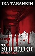 The Shelter: WAR
