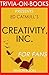 Ed Catmull's Creativity, Inc. - For Fans (Trivia-On-Books)