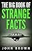The Big Book of Strange Facts