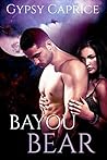 Bayou Bear - SHIFTER Paranormal Romance