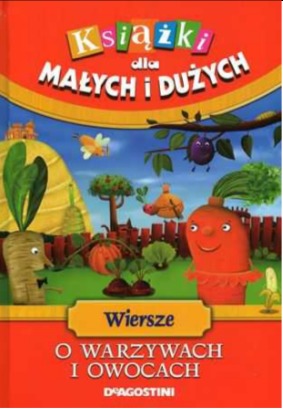 Wiersze o warzywach i owocach