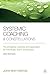 Systemic Coaching and Constellations: The Principles, Practices and Application for Individuals, Teams and Groups