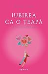 Iubirea ca o teapa