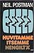 Huvitamme itsemme hengiltä