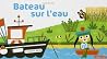 Bateau sur l'eau by Laure du Faÿ Bateau sur l'eau by Laure du Faÿ