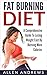 Fat Burning Diet: A Compreh...