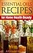 Essential Oil: Recipes For Your Home Health & Beauty (for beginners,for pets,books,recipes,essential oil recipes,essential oil for beginners,)
