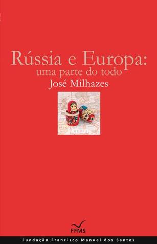 Rússia e Europa: Uma Parte do Todo