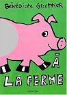 À la ferme by Bénédicte Guettier À la ferme by Bénédicte Guettier