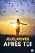 Après Toi (Me Before You, #2)