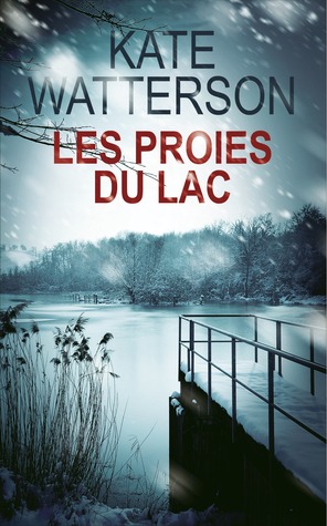 Les proies du lac