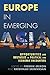 Europe in Emerging Asia: Op...