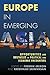 Europe in Emerging Asia by Fredrik Erixon