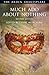 Much Ado About Nothing by William Shakespeare Much Ado About Nothing by William Shakespeare