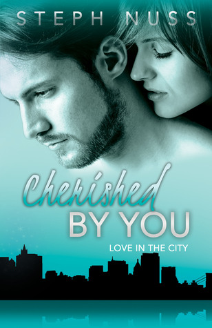 Cherished by You (Love in the City, #4)