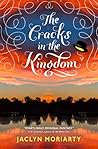 The Cracks in the Kingdom by Jaclyn Moriarty