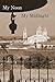 My Noon, My Midnight by Justin Fenech
