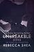 The Unbreakable Series: The Complete Collection