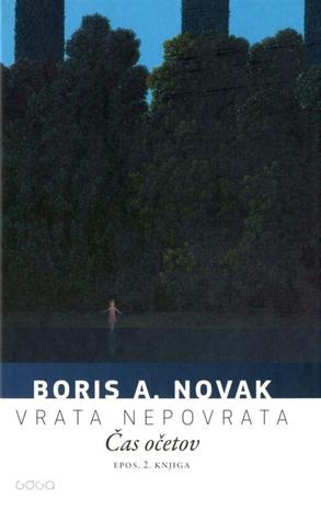 Vrata nepovrata: Čas očetov