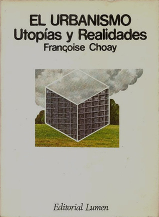 El urbanismo. Utopías y realidades