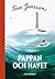 Pappan och havet (Mumintrollen, #8)