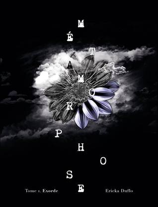 Exorde (Métamorphose, #1)