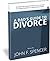 A Dad's Guide to Divorce: Practical Advice for Divorcing Fathers