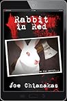 Rabbit in Red by Joe Chianakas