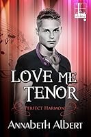 Love Me Tenor (Perfect Harmony, #2)