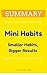 [KEY SUMMARY] Mini Habits: Smaller Habits, Bigger Results (Top Rated 30-min Series)