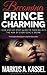Becoming Prince Charming by Markus A. Kassel