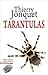 Tarantulas by Thierry Jonquet