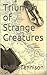 Triumph of Strange Creatures