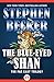 The Blue-Eyed Shan (The Far East Trilogy Book 3)