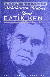 Batık Kent: Son Şiirler