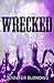 Wrecked by Jennifer  Burrows
