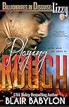 Playing Rough: Bi...