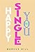 Happy Single You