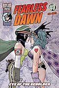 Fearless Dawn: Eye of the Beholder
