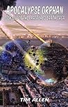 Apocalypse Orphan (The Fractured Earth Saga Book 1)