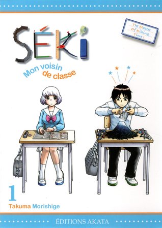 Seki mon voisin de classe Vol 1