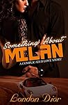 Something About Milan: A Complicated Love Story