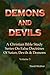 Demons & Devils (A Christian Bible Study Series On False Doctrines Of Satan, Devils & Demons Book 3)