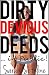 Dirty, Devious Deeds... in ...
