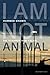 I am not animal
